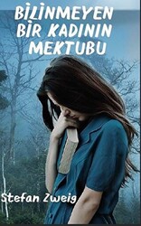 Bilinmeyen Bir Kadının Mektubu - 1