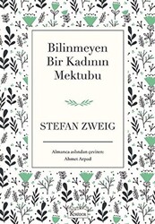 Bilinmeyen Bir Kadının Mektubu - 1