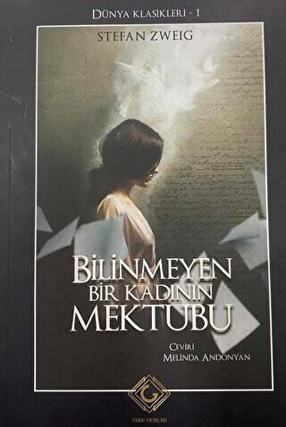 Bilinmeyen Bir Kadının Mektubu - 1