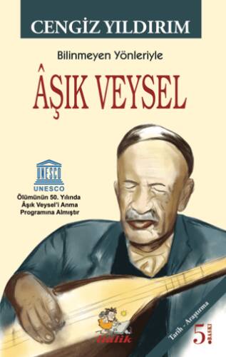 Bilinmeyen Yönleriyle Aşık Veysel - 1