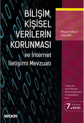 Bilişim, Kişisel Verilerin Korunması ve İnternet İletişimi Mevzuatı - 1