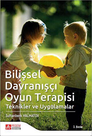 Bilişsel Davranışçı Oyun Terapisi - 1