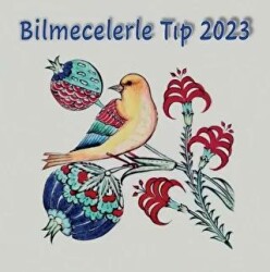 Bilmecelerle Tıp 2023 - 1