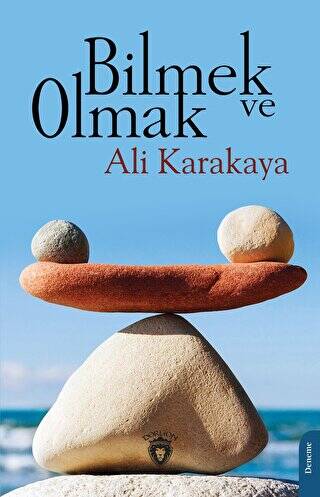 Bilmek ve Olmak - 1