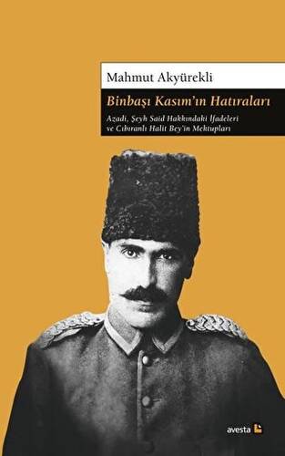 Binbaşı Kasım’ın Hatıraları - 1