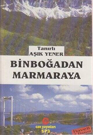 Binboğadan Marmaraya - 1