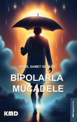 Bipolarla Mücadele - 1