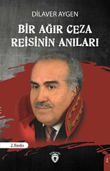 Bir Ağır Ceza Reisinin Anıları - 1