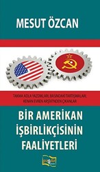 Bir Amerikan İşbirlikçisinin Faaliyetleri - 1