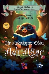 Bir Arkadaşım Oldu Adı Ağaç - 1