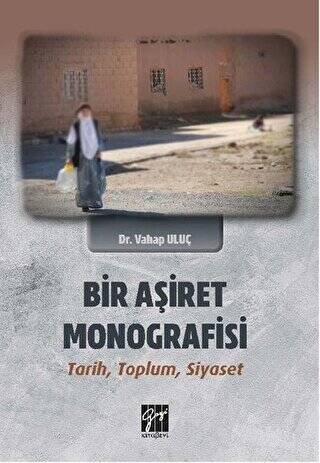 Bir Aşiret Monografisi - 1