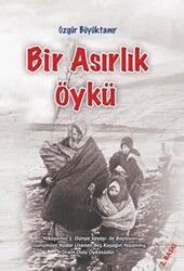 Bir Asırlık Öykü - 1