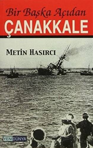 Bir Başka Açıdan Çanakkale - 1