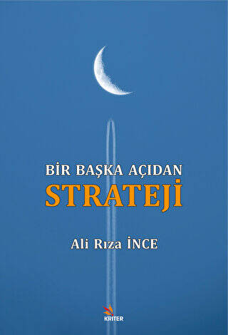 Bir Başka Açıdan Strateji - 1