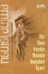 Bir Ben Vardır Bende Benden İçeri - 1