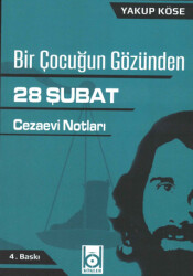 Bir Çocuğun Gözünden 28 Şubat - 1