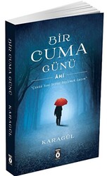 Bir Cuma Günü - Ahi - 1