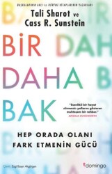 Bir Daha Bak: Hep Orada Olanı Fark Etmenin Gücü - 1