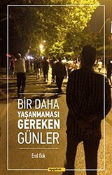 Bir Daha Yaşanmaması Gereken Günler - 1