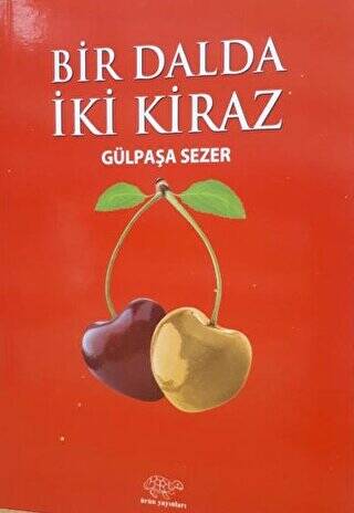 Bir Dalda İki Kiraz - 1