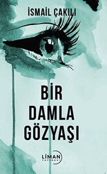 Bir Damla Gözyaşı - 1