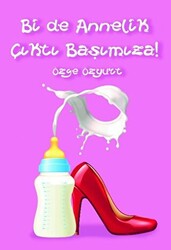 Bir de Annelik Çıktı Başımıza! - 1