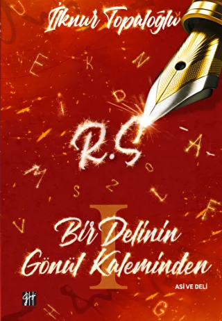 Bir Delinin Gönül Kaleminden - 1