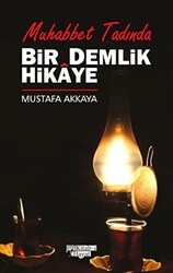 Bir Demlik Hikaye - Muhabbet Tadında - 1