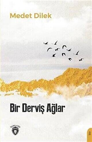 Bir Derviş Ağlar - 1