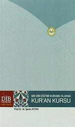 Bir Din Eğitimi Kurumu Olarak Kur`an Kursu - 1