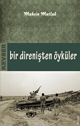 Bir Direnişten Öyküler - 1