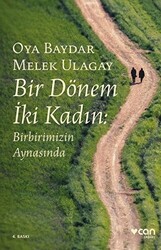 Bir Dönem İki Kadın - 1