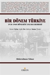 Bir Dönem Türkiye 1938-1960 Dönemini Anlama Rehberi - 1