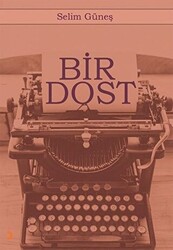 Bir Dost - 1