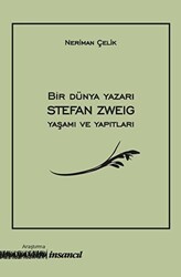 Bir Dünya Yazarı Stefan Zweig Yaşamı ve Yapıtları - 1