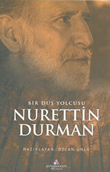 Bir Düş Yolcusu Nurettin Durman - 1