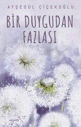 Bir Duygudan Fazlası - 1