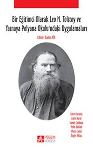 Bir Eğitimci Olarak Leo N. Tolstoy ve Yasnaya Polyana Okulundaki Uygulamaları - 1