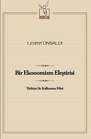 Bir Ekonomizm Eleştirisi - 1