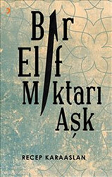 Bir Elif Miktarı Aşk - 1