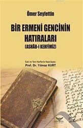 Bir Ermeni Gencinin Hatıraları - 1