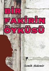 Bir Fakirin Öyküsü - 1