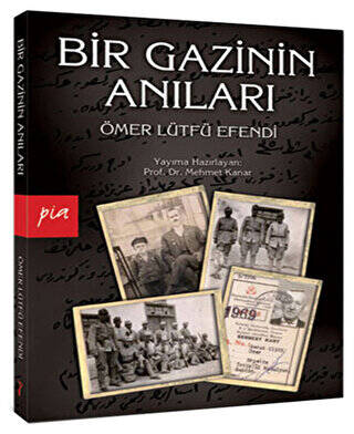 Bir Gazinin Anıları - 1