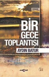 Bir Gece Toplantısı - 1