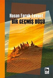 Bir Geçmiş Düşü - 1