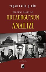 Bir Genç Bakış ile Ortadoğu’nun Analizi - 1