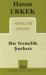 Bir Gençlik Şarkısı - 1