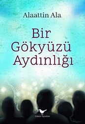 Bir Gökyüzü Aydınlığı - 1