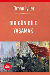 Bir Gün Bile Yaşamak - 1