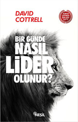 Bir Günde Nasıl Lider Olunur? - 1